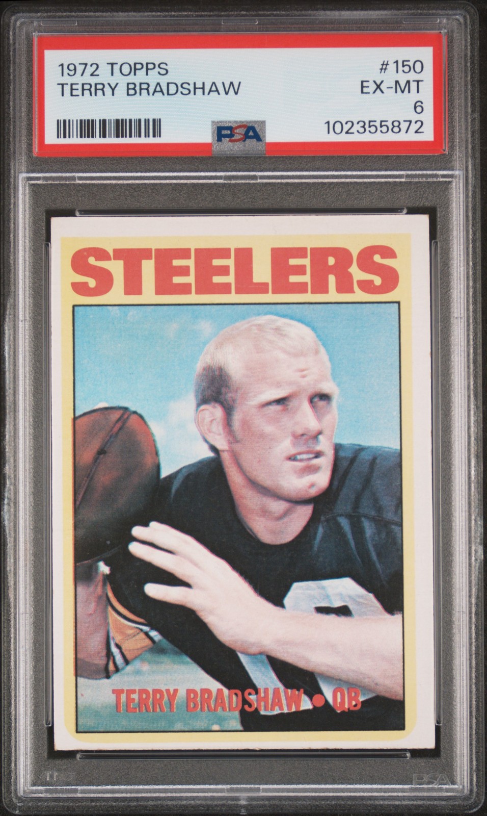 1972 TOPPS #150 TERRY BRADSHAW PSA 6