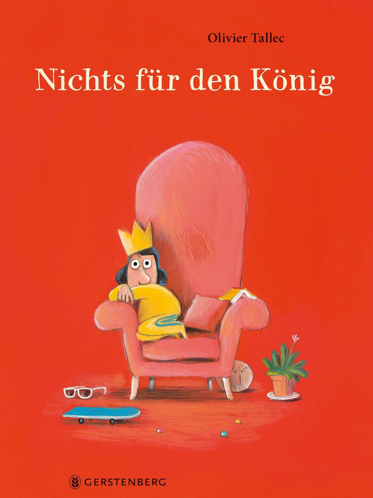 Nichts für den König Olivier Tallec