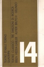Teatro classico: Tre direzioni di ricerca/Le note di Ibsen per Hedda Gabler/ ...