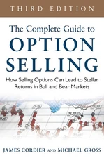 The Complete Guide to Option Selling: How Selling Options Can Lead to Stella...