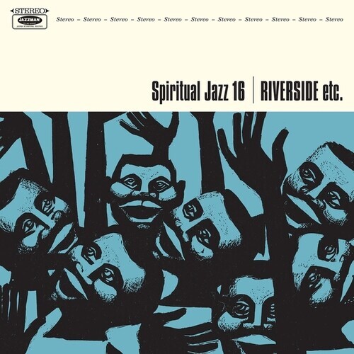 Различные исполнители - Spiritual Jazz 16: Riverside и Др. [Новый виниловый альбом]