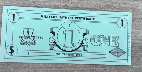 $1. MILITARY PAYMENT CERTIFICATE TRAINING MONEY