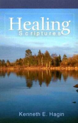 Healing Scriptures - Paperback By Kenneth E. Hagin - ACCEPTABLE