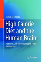 High Calorie Diet And The Human Brain Akhlaq A. Farooqui
