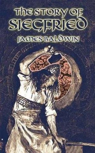 THE STORY OF SIEGFRIED (DOVER CHILDREN'S CLASSICS) By James Baldwin **Mint**