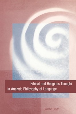 Smith - Ethical and Religious Thought in Analytic Philosophy of Langua - X555z