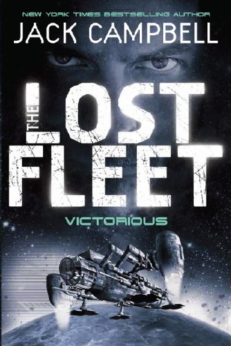 The Lost Fleet: Victorious (Lost Fleet 6) - Jack Campbell