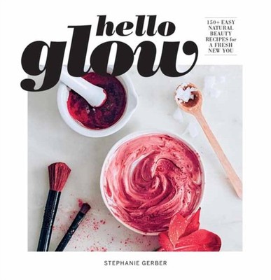 HELLO GLOW by Stephanie Gerber Paperback Self Help Business