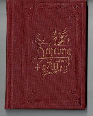 1800s German Religious Book Zehrungauf den Weg embossed covers