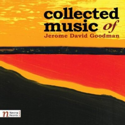 Goodman / Czech Radi - Collected Music of Jerome David Goodman [New CD]
