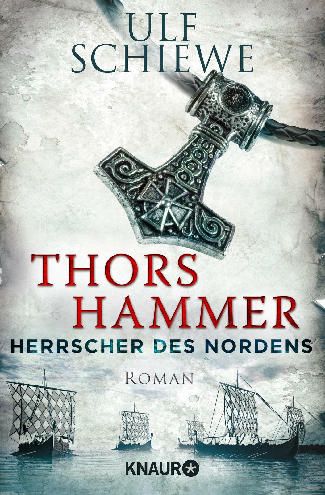 Thumbnail - Ulf Schiewe / Herrscher Des Nordens - Thors Hammer