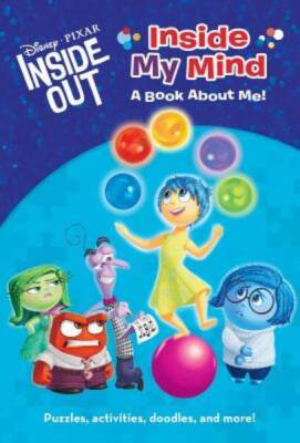 Inside My Mind: A Book About Me! (Disney/Pixar Inside Out) (Disney Ch - GOOD