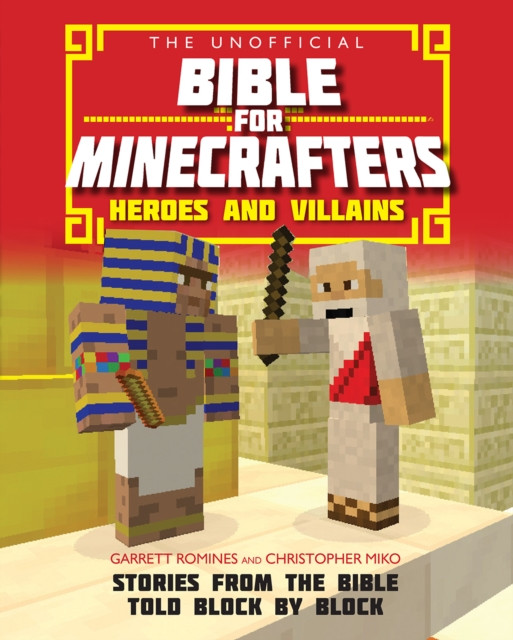 The Unofficial Bible for Minecrafters: Heroes and... - Free Tracked Delivery