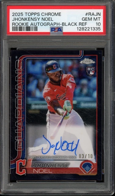 2025 Topps Chrome JHONKENSY NOEL #RAJN RC Rookie True Black Auto /10 SSP PSA 10