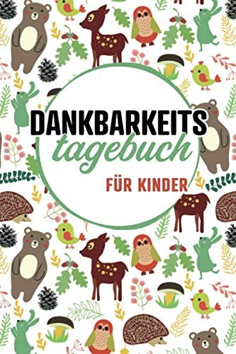 Dankbarkeitstagebuch FüR Kinder: Achtsamkeit Und Zufriedenheit-image