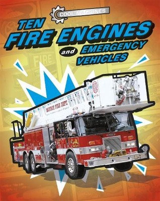Ten Fire Engines and Emergency Vehicl..., Oxlade, Chris