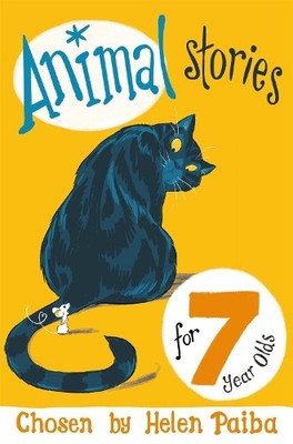 Animal Stories For 7 Year Olds (Macmillan Children's  by Paiba, Helen 1509881956