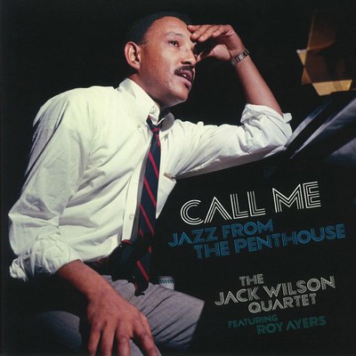 Jack Wilson Quartet Featuring Roy Ayers - Cal (Vinyl 2LP - 2020 - US - Original)