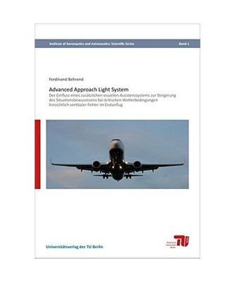 Advanced Approach Light System: Der Einfluss eines zusätzlichen visuellen Assis