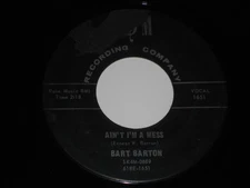 BART BARTON Ain't I'm a Mess 45 Walk With Me Rockabilly E&M records 1651