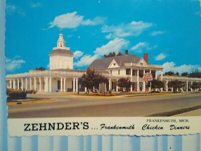 VINTAGE POST CARD ZEHNDER'S  FAMOUS CHICKEN DINNERS FRANKENMUTH MICHIGAN