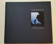 Conoco,Oil,Gas,125 Years of Energy,Russ Banham (2000, Hardcover)