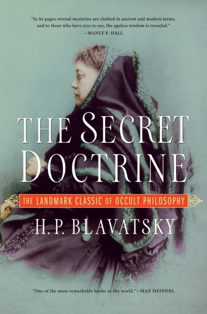 The Secret Doctrine: The Landmark Classic of Occult Philosophy by H. P.... - Image 4