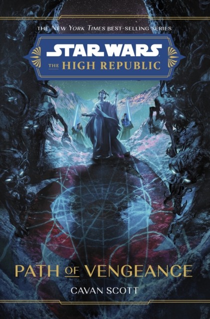 Star Wars: The High Republic: Path Of Vengeance by Cavan Scott - 9781368082884 - Image 3