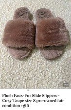 Plush Faux-Fur Slide Slippers - Cozy Taupe size 8 pre-owned fair condition gift