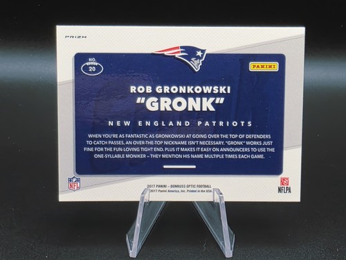 Rob Gronkowski "GRONK" - 2017 Prizm, AKA, Silver Prizm #20 - Picture 2 of 2