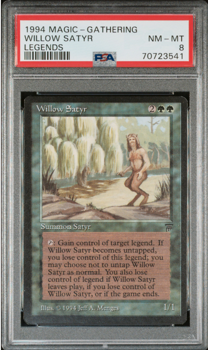 Willow Satyr Legends Regular PSA 8