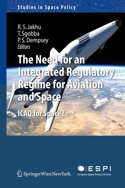 The Need For An Integrated Regulatory Regime For Aviation And Space Taschenbuch-image