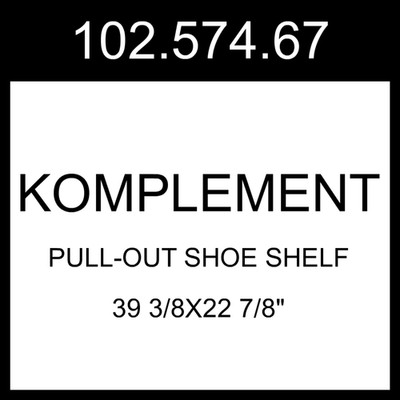 IKEA KOMPLEMENT Pull-out Shoe Shelf Dark Gray  39 3/8x22 7/8'' 102.574.67