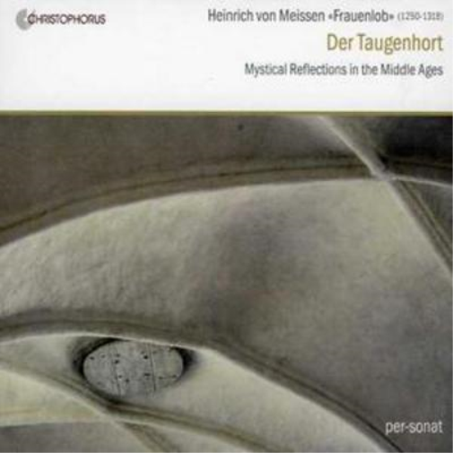 Heinrich Von Meissen Der Taugenhort (Lutzenberger, Rodenkirchen) (CD) Album
