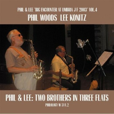 PHIL WOODS & LEE KONITZ - TWO BROTHERS THREE FLATS NEW CD