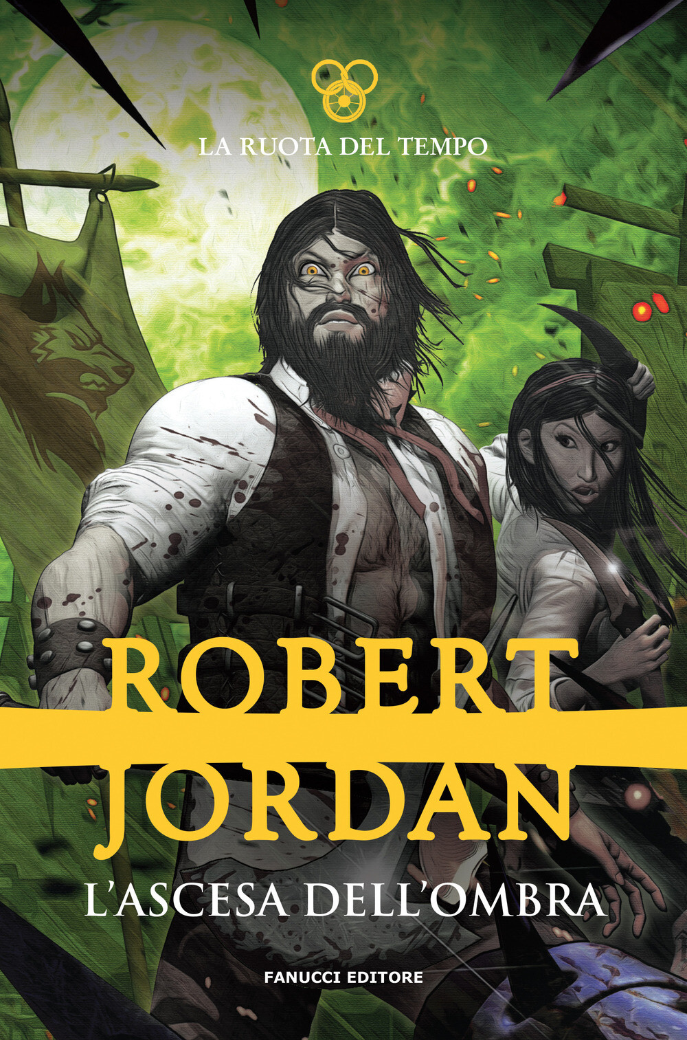 L'ascesa dell'ombra. La ruota del tempo. Vol. 4 - Jordan Robert