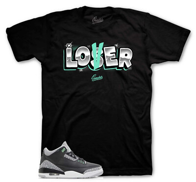 Shirts To Match AJ Retro 3 Green Glow Sneakers - Loser Lover Sneaker Tees