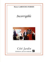 Marie Laroche-Fermis | Incorrigible | Taschenbuch | FranzöSisch (2016)