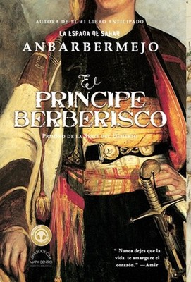 El Prncipe Berberisco: Primero de la Serie del Desierto by Anbar Bermejo (Spanis