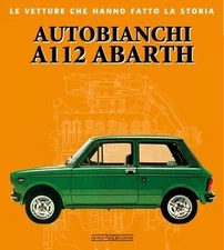 Autobianchi A112 Abarth Le Vetture Che Hanno Fatto La Storia