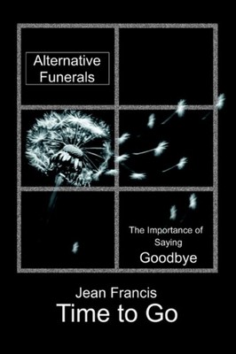 Time to Go Practical celebrations for the final  by Jean Francis PAPERBACK