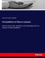 The Buddhism Of Tibet Or Lamaism Laurence Austine Waddell Taschenbuch 680 S.