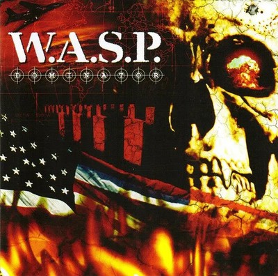 CD W.A.S.P. Dominator Demolition Records