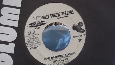 R3 FIRST CHOICE ARMED AND EXTREMELY DANGEROUS X 2 ON PHILLY GROOVE RECORDS