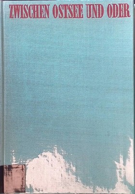 Zwischen Ostsee und Oder : Bilder aus d. Evang. Landeskirche Greifswald. Weber,