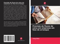 Yang Zhou | PrevisãO De Fluxos De Caixa Em Empresas Em Fase De Arranque | Buch