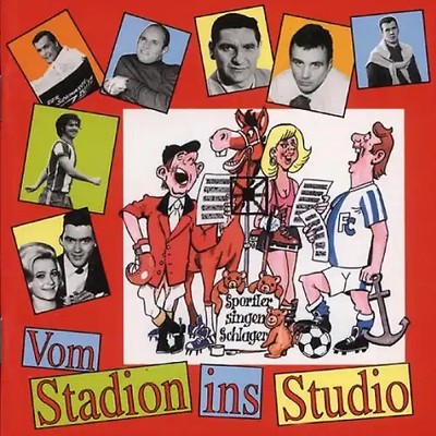 Various Artists - Vom Stadion ins Studio - Sportler singen Schlager (1959 - 1974