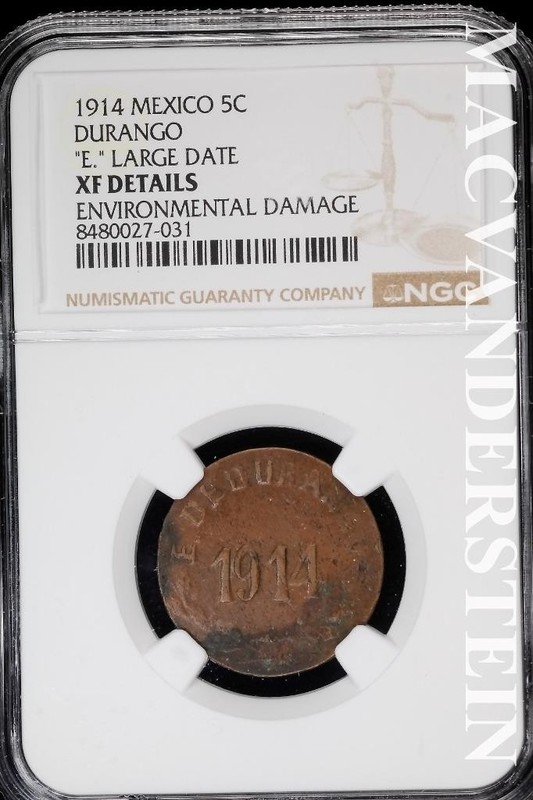 Mexico: 1914 5 Centavos- "E" Large Date- Durango- NGC XF Details #SLA1159