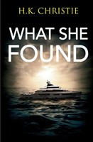 H. K. Christie | What She Found | Taschenbuch | Englisch (2022) | Keekstar Media