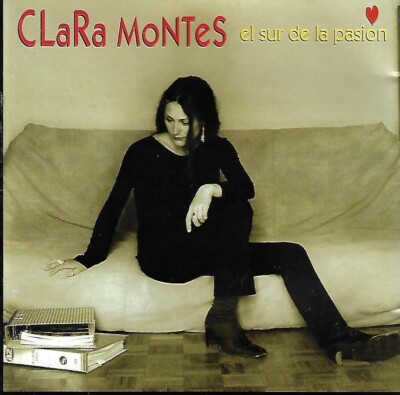 El Sur De La Passion by Clara Montes (CD, 2000)